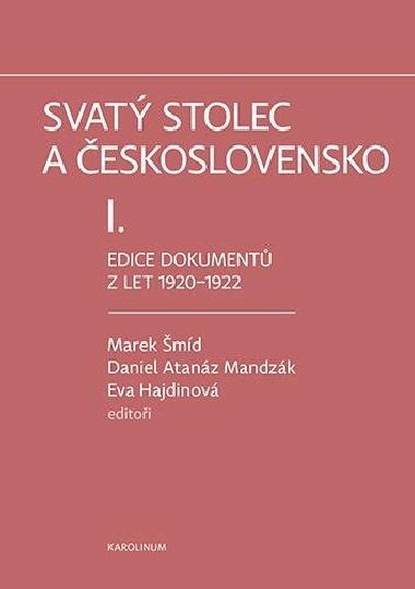 Svat stolec a eskoslovensko I. - Eva Hajdinov,Daniel Atanz   Madzk,Marek md