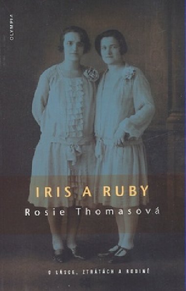 IRIS A RUBY - Rosie Thomasov