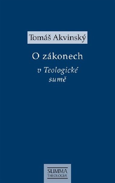 O zkonech v Teologick sum - Tom Akvinsk