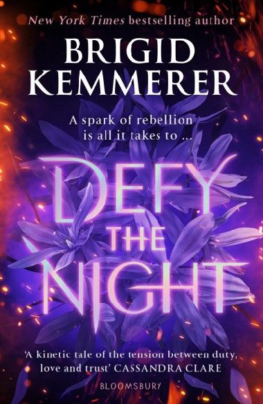 Defy the Night - Kemmererov Brigid