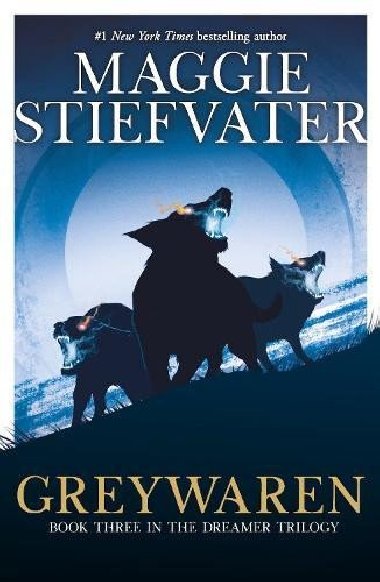 Greywaren (The Dreamer Trilogy #3) - Stiefvaterov Maggie