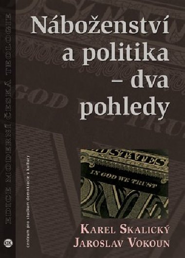 Náboženství a politika - dva pohledy - Karel Skalický,Jaroslav Vokoun