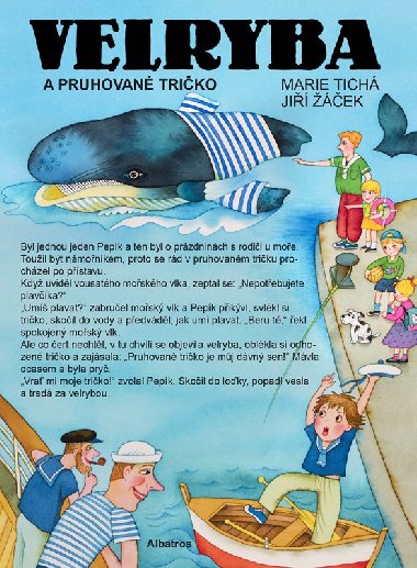 Velryba a pruhované tričko - Jiří Žáček, Marie Tichá
