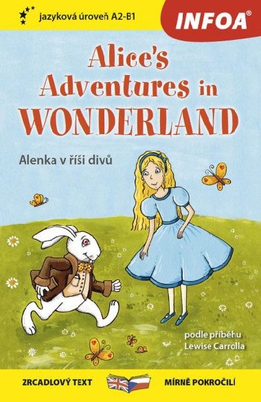 Alenka v říši divů / Alice in Wonderland - Zrcadlová četba (B1-B2) - Lewisová Carroll