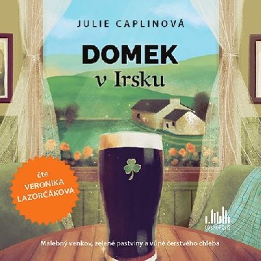 Domek v Irsku - CDmp3 (te Veronika Lazorkov) - Julie Caplinov