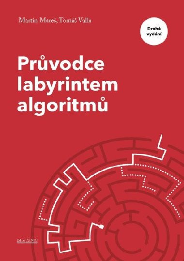 Prvodce labyrintem algoritm - Martin Mare; Tom Valla