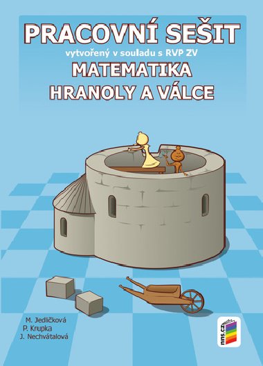 Matematika - Hranoly a válce (pracovní sešit) - Michaela Jedličková; Peter Krupka; Jana Nechvátalová