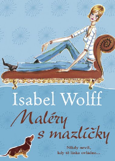 MALRY S MAZLKY - Isabel Wolff