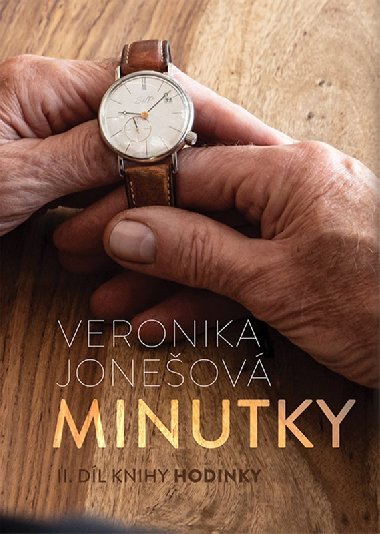 Minutky - II. dl knihy Hodinky - Veronika Joneov