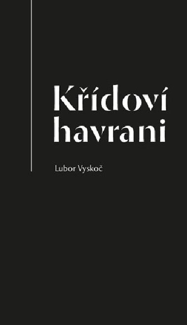 Kdov havrani - Lubor Vysko