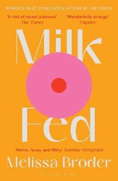 Milk Fed - Broder Melissa