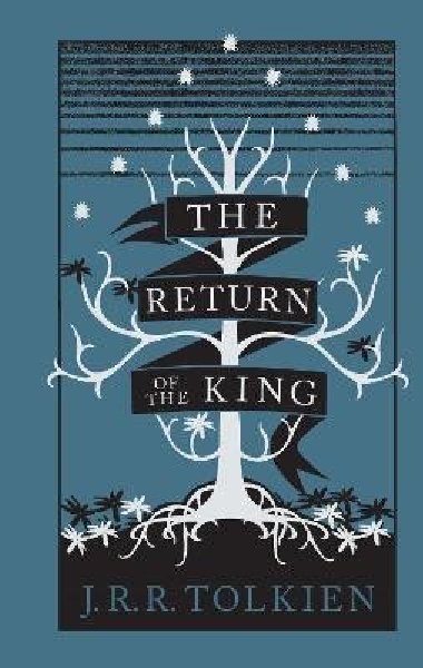 The Return of the King - Tolkien J. R. R., Tolkien John Ronald Reuel