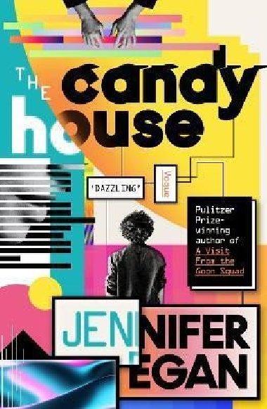 The Candy House - Eganová Jennifer