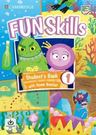 Fun Skills 1 Students Book and Home Booklet with Online Activities - Scott Adam, Medwell Claire