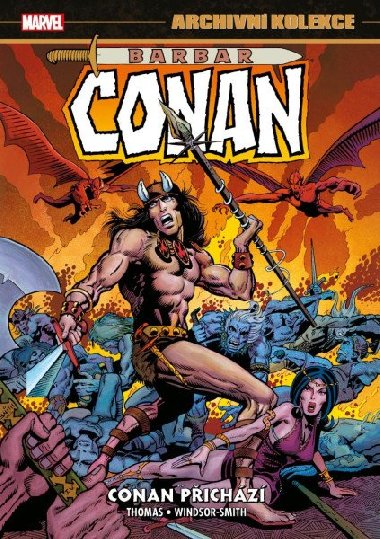 Archivní kolekce Barbar Conan 1 - Conan přichází - Thomas Roy