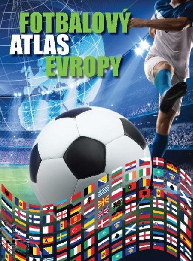 Fotbalov atlas Evropy - Ji Tome