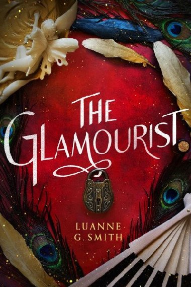 The Glamourist (The Vine Witch, 2) - Smith Luanne G.