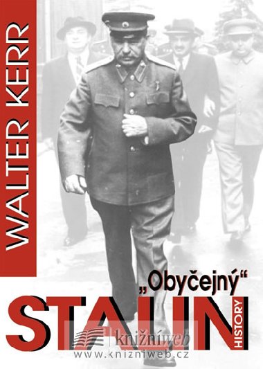 OBYEJN STALIN - Walter Kerr