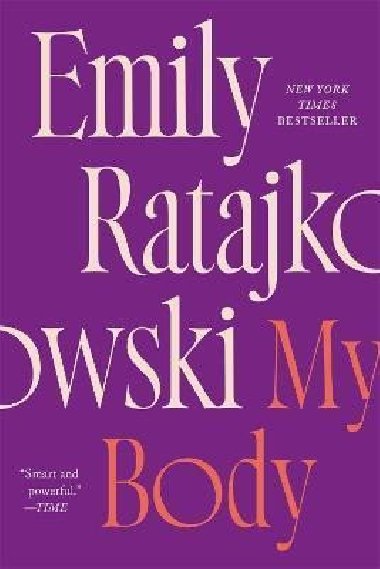 My Body - Ratajkowski Emily, Ratajkowski Emily