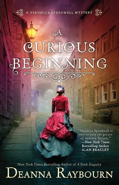 A Curious Beginning (A Veronica Speedwell Mystery) - Raybourn Deanna