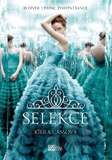 Selekce - Kiera Cassov