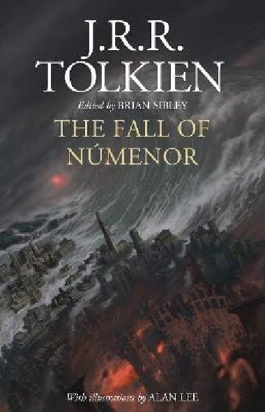 The Fall of Numenor : And Other Tales from the Second Age of Middle-Earth - Tolkien John Ronald Reuel