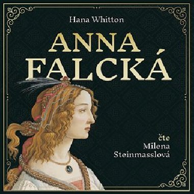 Anna Falck - Zamilovan princezna a osaml krl - CDmp3 (te Milena Steinmasslov) - Hana Whitton
