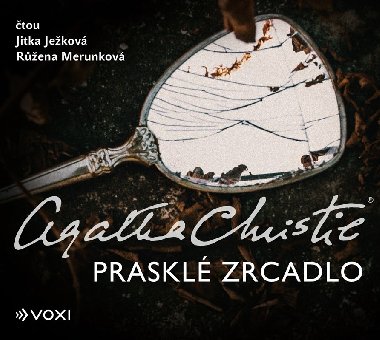 Prasklé zrcadlo (audiokniha na CD) - Agatha Christie, Jitka Ježková, Růžena Merunková