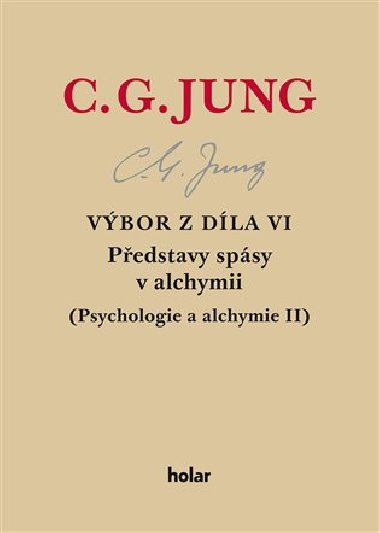 Výbor z díla VI. - Představy spásy v alchymii - Carl Gustav Jung