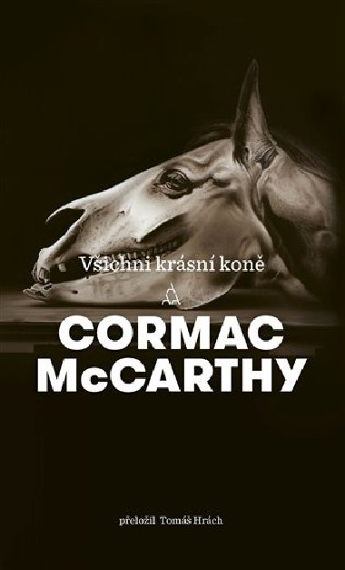 Vichni krsn kon - Cormac McCarthy
