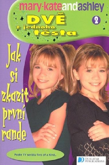 DV Z JEDNOHO TSTA 2 - Mary-Kate and Ashley Olsen