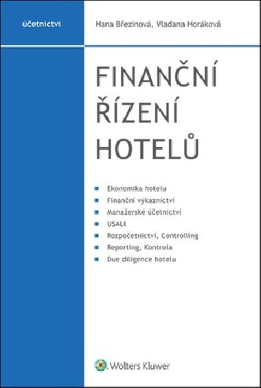 Finanční řízení hotelů - Hana Březinová; Vladana Horáková