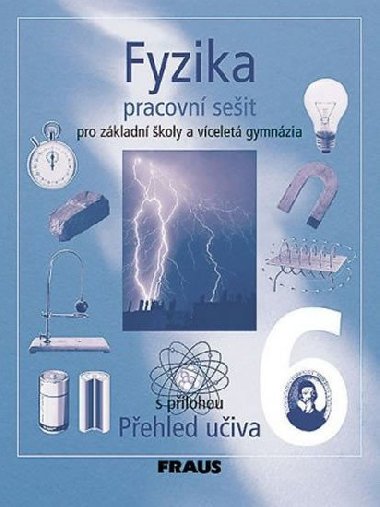Fyzika 6 Pracovn seit - Pro zkladn koly a vcelet gymnzia - Karel Rauner
