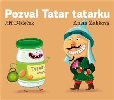 Pozval Tatar tatarku - Ji Ddeek