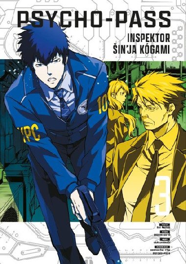 Psycho-Pass: Inspector Shinya Kogami 3 - Goto Midori; Sai Natsuo