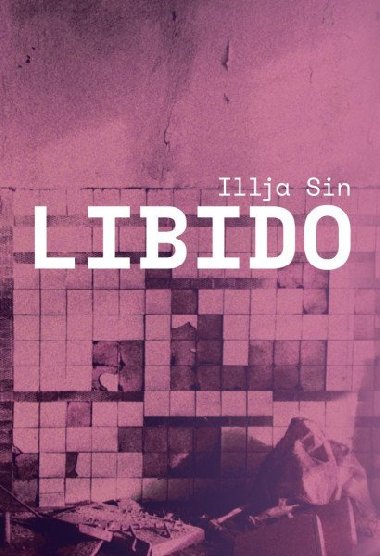 Libido - Ilja Sin