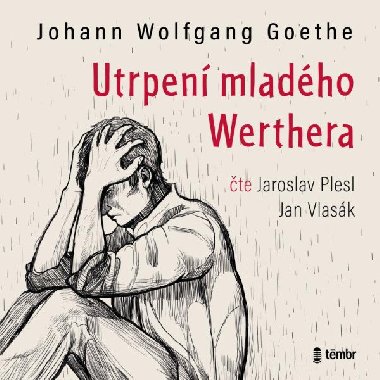 Utrpen mladho Werthera - audioknihovna - Goethe Johann Wolfgang