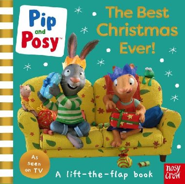 Pip and Posy: The Best Christmas Ever! - Pip and Posy, Pip and Posy