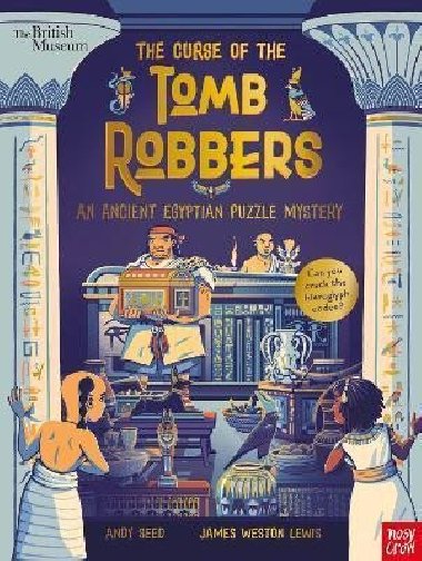 British Museum: The Curse of the Tomb Robbers (An Ancient Egyptian Puzzle Mystery) - Seed Andy