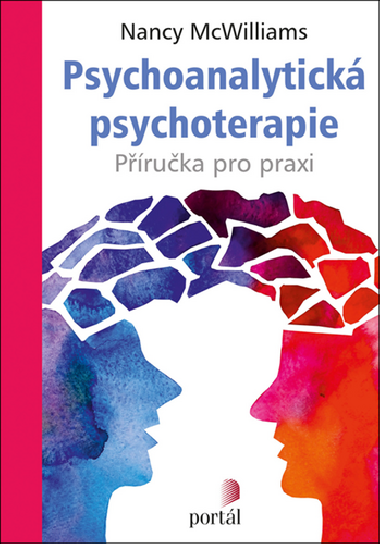 Psychoanalytick psychoterapie - Pruka pro praxi - Nancy McWilliams