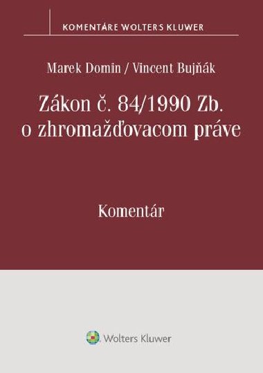 Zkon o zhromaovacom prve - Marek Domin