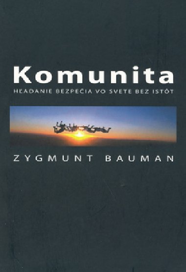 KOMUNITA - Zygmunt Bauman