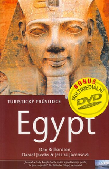 Egypt - Turistick prvodce - Dan Richardson; Daniel Jacobs; Jessica Jacobsov