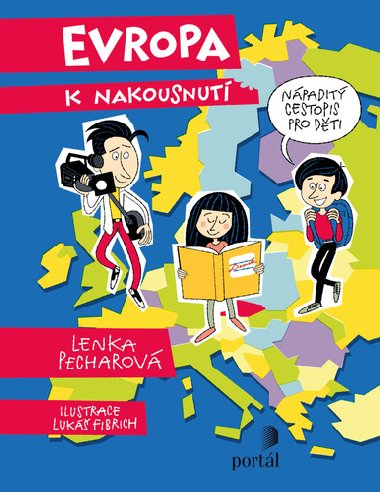 Evropa k nakousnut - Npadit cestopis pro dti - Lenka Pecharov