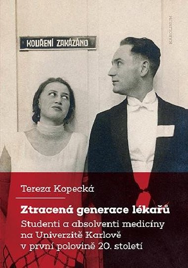 Ztracen generace lka - Tereza Kopeck