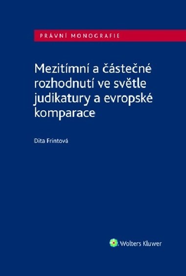 Mezitmn a sten rozhodnut ve svtle judikatury a evropsk komparace - Dita Frintov