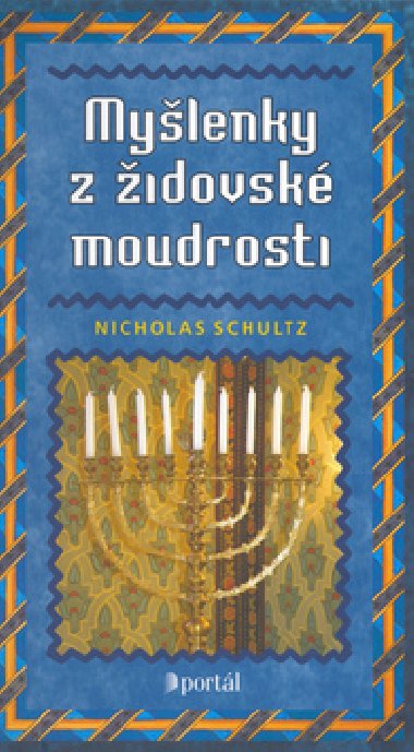 MYLENKY Z IDOVSK MOUDROSTI - Nicholas Schultz