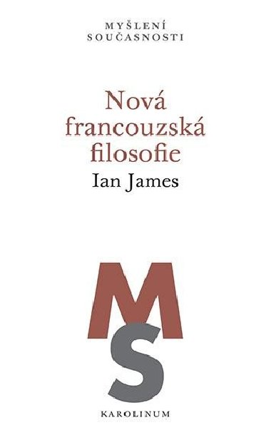 Nov francouzsk filosofie - Ian James