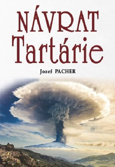 Nvrat Tartrie - Jozef Pacher