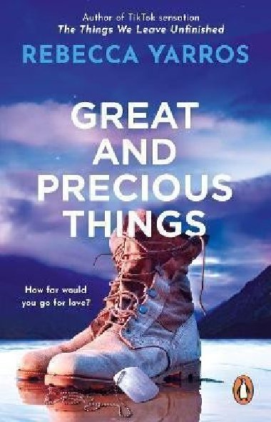 Great and Precious Things - Yarros Rebecca